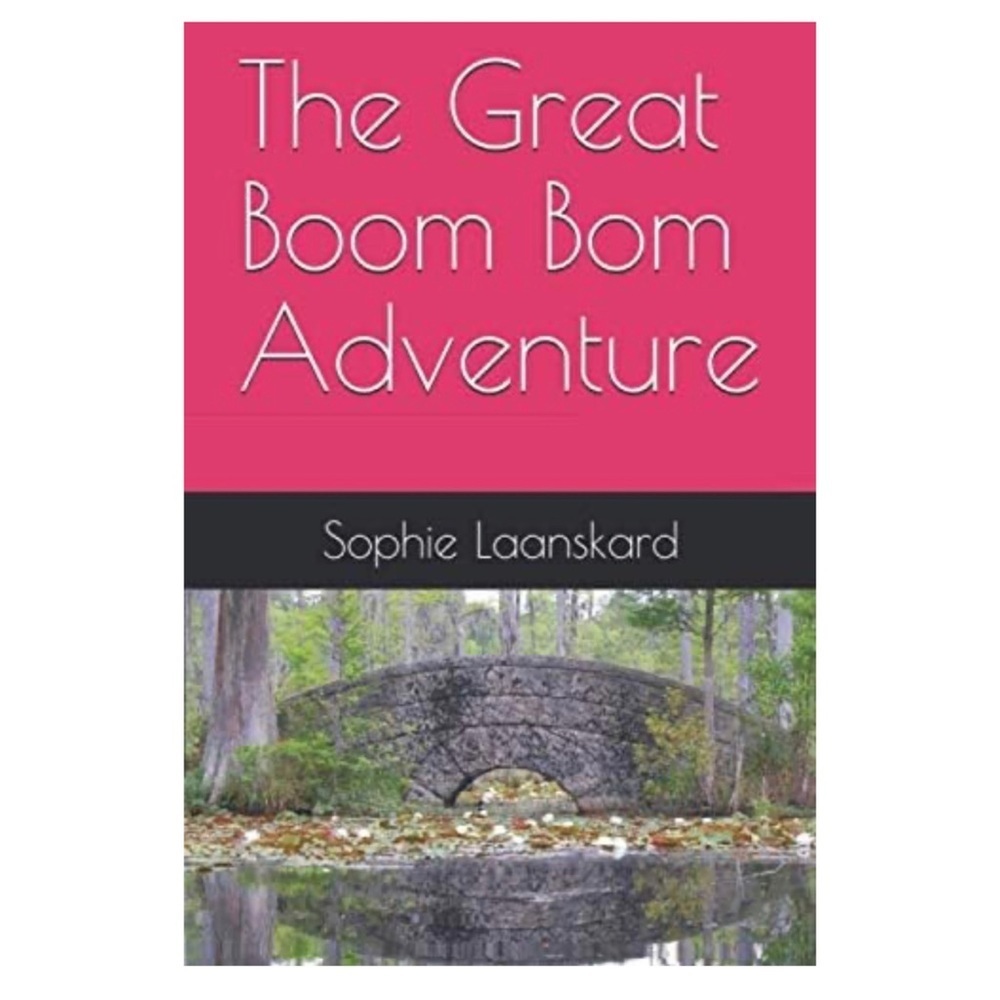 Book | The Great Boom Bom Adventure by Sophie Laanskard